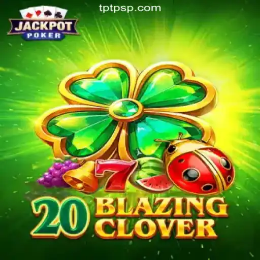 Discover the Excitement of 20BlazingClover on TPTP.com: Brazil's Premier Online Slots Platform