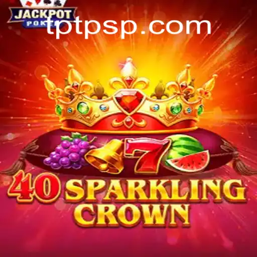Discover the Thrills of 40SparklingCrown on TPTP.com: Brazil's Premier Online Slots Platform