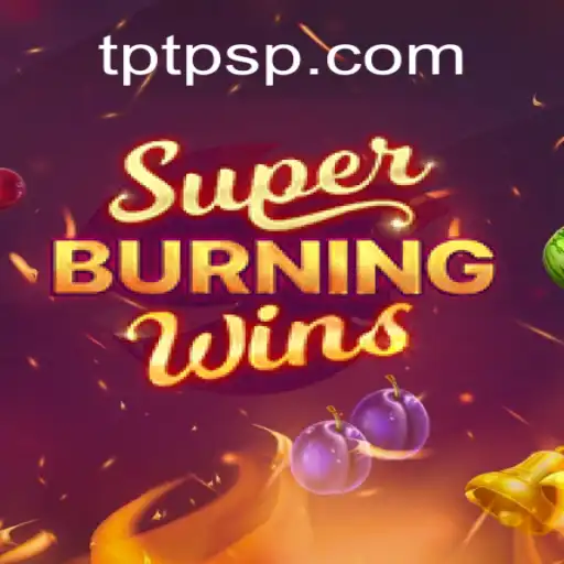 Exploring SuperBurningWins on TPTP.com Platform-Online Slots Brasil #1